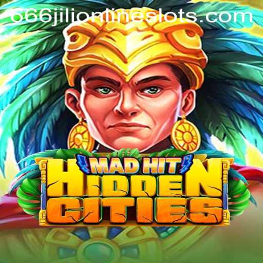 MadHitHiddenCities: Unlocking the Mysteries with 666jili